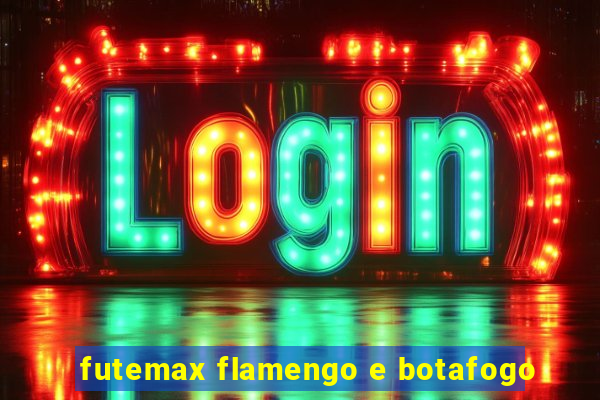 futemax flamengo e botafogo